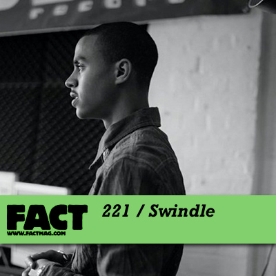 FACT mix 221 by Swindle