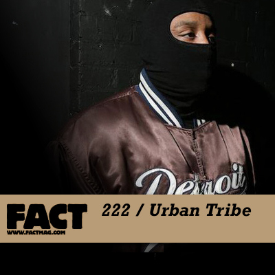 FACT mix 222 by Urban Tribe