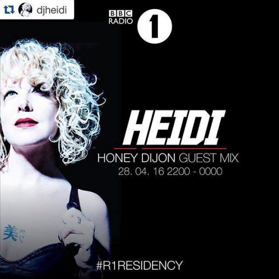 Heidi - Residency 2016-04-28 with Honey Dijon guest mix
