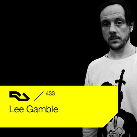 Lee Gamble - Resident Advisor podcast #433