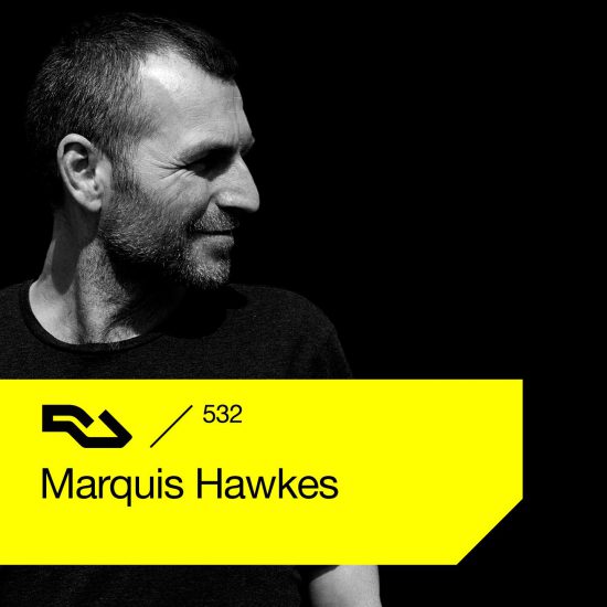 Marquis Hawkes - Resident Advisor podcast #532 2016-08-08