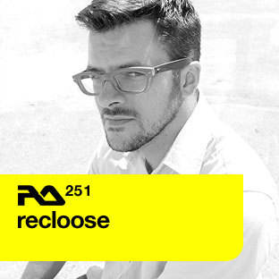Resident Advisor podcast #251 by Recloose