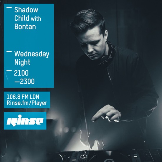Shadow Child on Rinse FM 2015-01-20 guest mix from Bontan