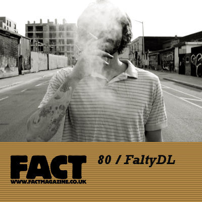 FACT mix 80 by FaltyDL