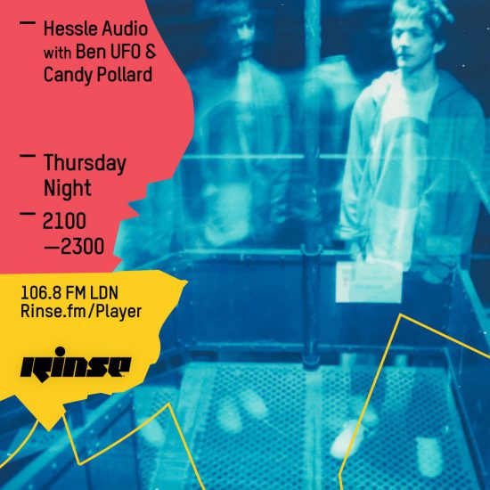Ben UFO & Candy Pollard - Hessle Audio show on Rinse FM 2016-06-02
