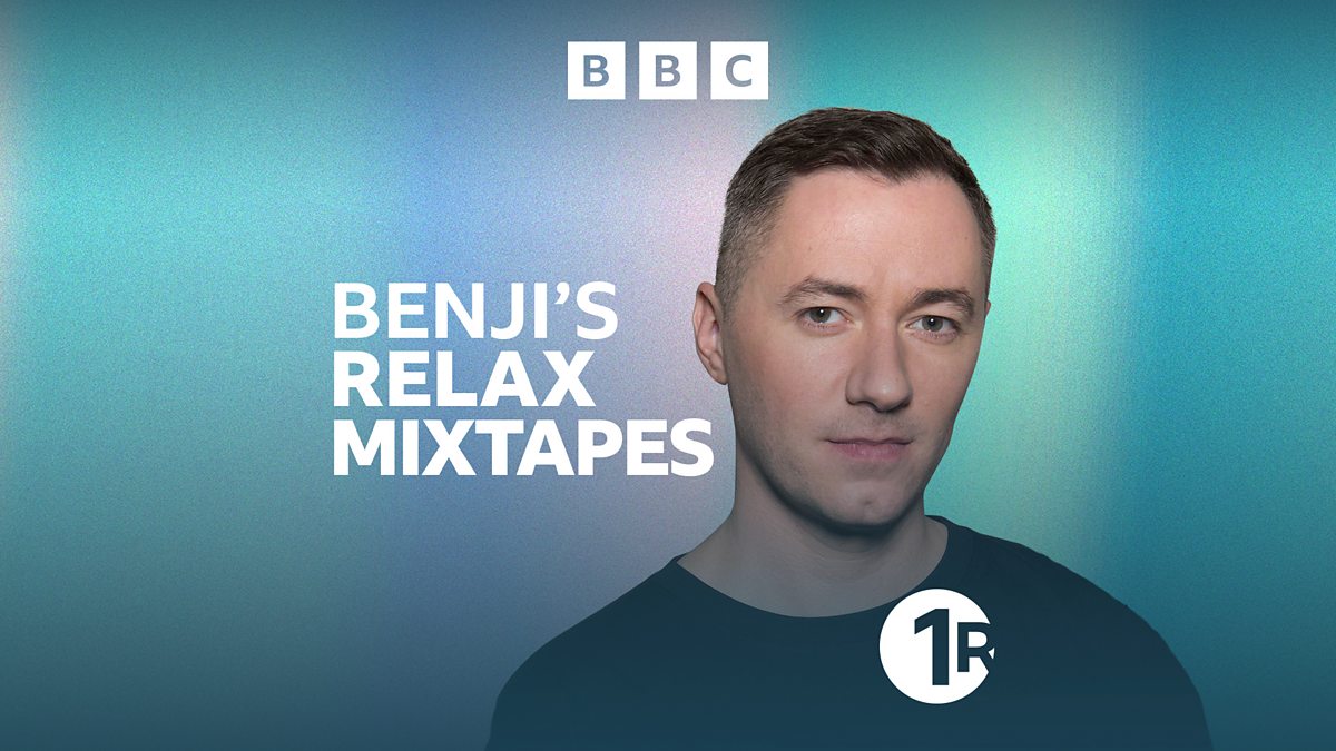 Benji B – Relax Mixtapes 2022-06-14 Episode 3: Screen Time – Core News