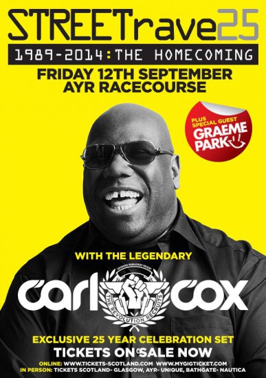 Carl Cox - Global Episode 605 2014-10-17 live at 25 Years STREETrave, Ayr Racecourse, Scotland
