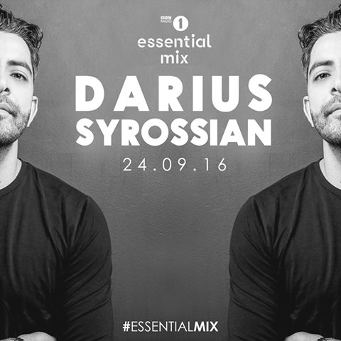 Darius Syrossian - Essential Mix 2016-09-24