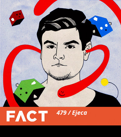 FACT Mix 479 by Ejeca
