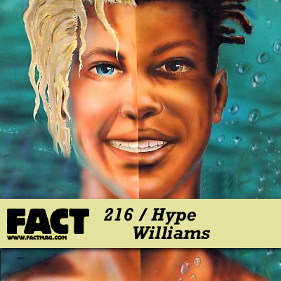 FACT mix 216 by Hype Williams