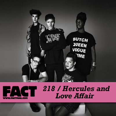 FACT mix 218 by Hercules & Love Affair