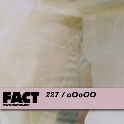 FACT mix 227 by oOoOO
