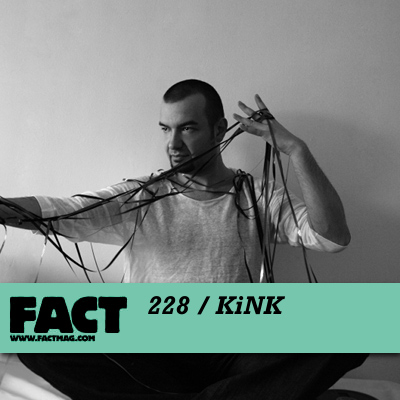 FACT mix 228 by KiNK