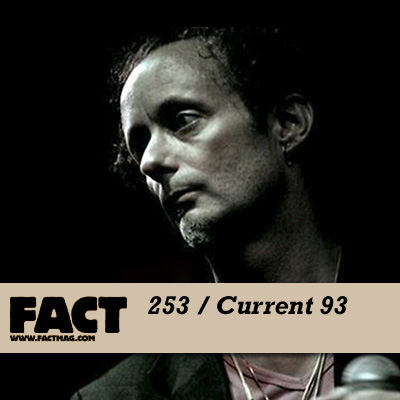 FACT mix 253 by Current 93