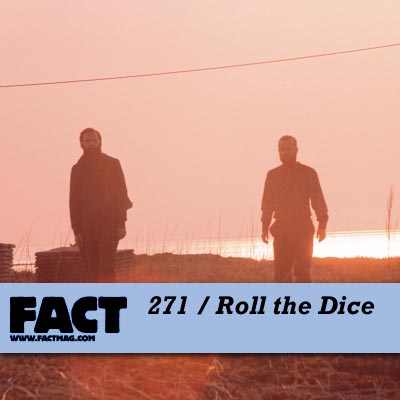 FACT mix 271 by Roll The Dice