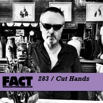 FACT mix 283 by Cut Hands