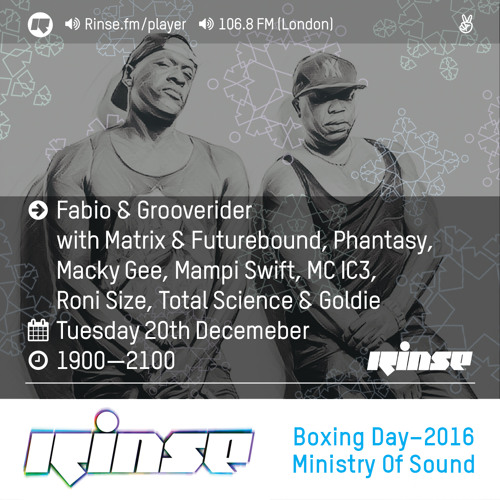 Fabio and Grooverider on Rinse FM 2016-12-20 with Roni Size, Goldie and many more