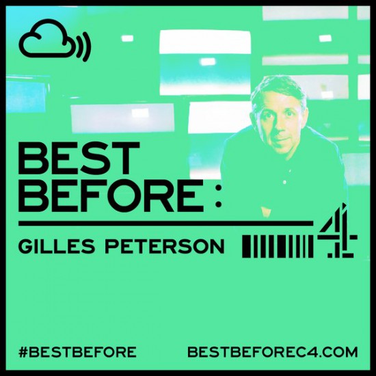 Gilles Peterson - BestBeforeC4 Mixtape 2015-11-26