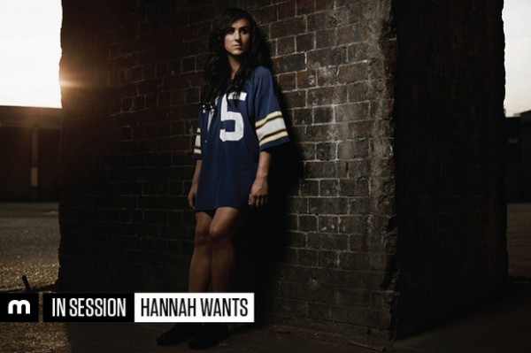 Hannah Wants  - In Session for Mixmag 2014-05-08
