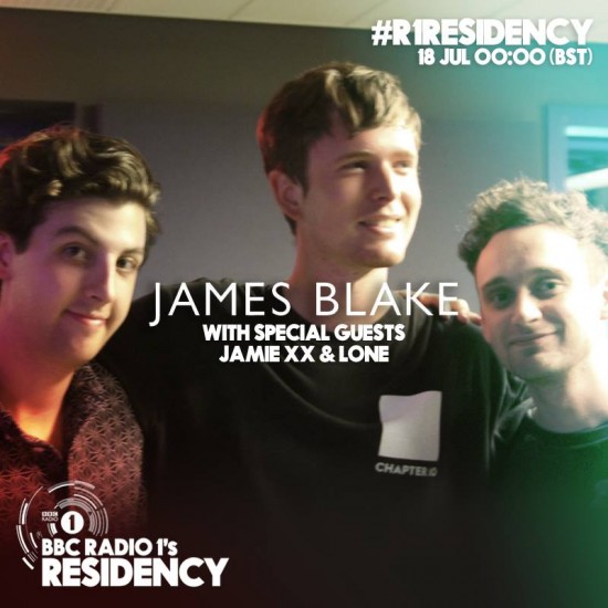 James Blake - BBC Radio 1s Residency 2014-07-18 with LONE and Jamie xx