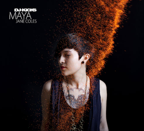 Maya Jane Coles' DJ-Kicks mix