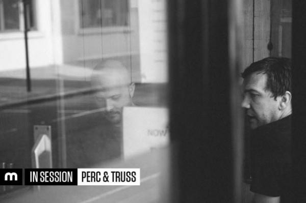 Perc & Truss - In Session for Mixmag 2015-02-16