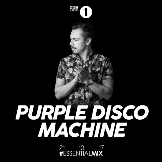 Purple Disco Machine - Essential Mix 2017-10-21