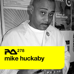 Resident Advisor podcast #278 by Mike Huckaby