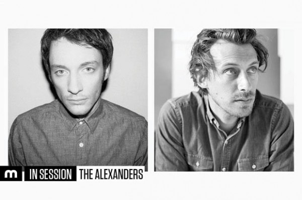 The Alexanders - In Session for Mixmag 2014-03-19