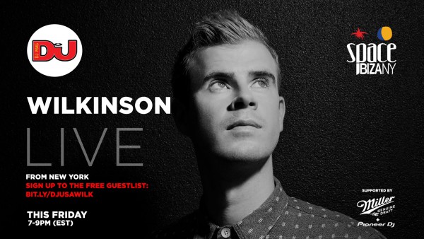 Wilkinson live from Space Ibiza New York 2016-02-12
