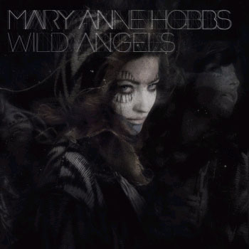 Mary Anne Hobbs - Wild Angels